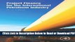 [Get] Project Finance for the International Petroleum Industry Free New