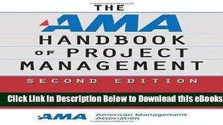 [PDF] The AMA Handbook of Project Management:2nd (Second) edition Free Books
