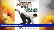 Must Have  Don t Be Penny Wise   Dollar Foolish: 7 Major Financial Myths Debunked  READ Ebook