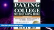Big Deals  Paying for College Without Going Broke, 1999 Edition: Insider Strategies to Maximize