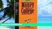 Big Deals  Finding Money for College 1998-1999  Best Seller Books Most Wanted