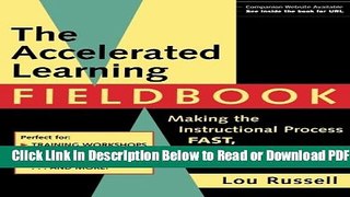 [Get] The Accelerated Learning Fieldbook, (includes Music CD-ROM): Making the Instructional