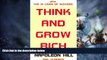 Big Deals  Think And Grow Rich (Annotated): Includes The 10 Immutable Laws of Success   Link to