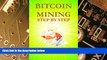 Big Deals  Bitcoin Mining Step by Step (Bitcoin Step by Step Book 2)  Free Full Read Most Wanted