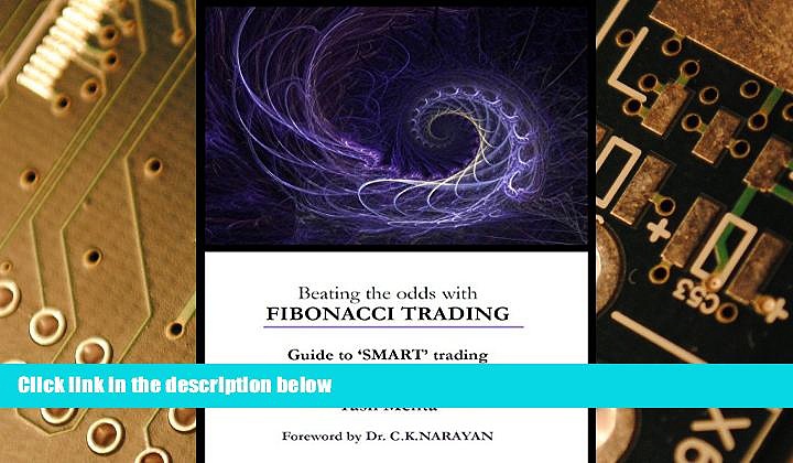 Big Deals  Beating the Odds with Fibonacci Trading: Guide to  Smart Trading  Best Seller Books