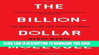 [PDF] The Billion Dollar Molecule: One Company s Quest for the Perfect Drug Full Collection