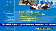 [Reads] The WetFeet Insider Guide To Careers In Management Consulting Online Books