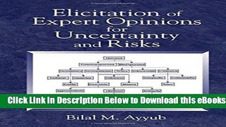 [Reads] Elicitation of Expert Opinions for Uncertainty and Risks Online Ebook