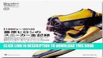 [PDF] Sneaker Tokyo vol.2  Hiroshi Fujiwara  (Sneaker Tokyo series) Popular Online