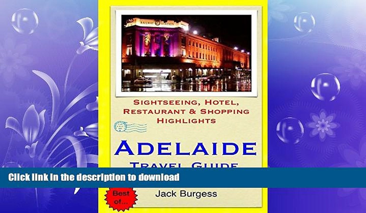 FAVORIT BOOK Adelaide Travel Guide: Sightseeing, Hotel, Restaurant   Shopping Highlights READ NOW