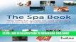 [PDF] The Spa Book: The Official Guide to Spa Therapy (Hairdressing and Beauty Industry Authority