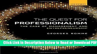 [Get] The Quest for Professionalism: The Case of Management and Entrepreneurship Popular Online