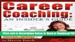 [Download] Career Coaching: An Insider s Guide - Second Edition Free Online