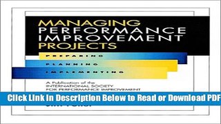 [Download] Managing Performance Improvement Projects: Preparing, Planning, Implementing Free New