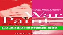 [PDF] War Paint: Madame Helena Rubinstein and Miss Elizabeth Arden, Their Lives, Their Times,