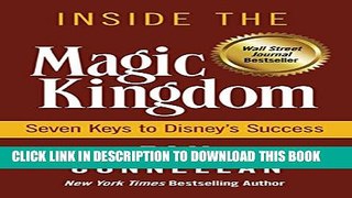 [PDF] Inside the Magic Kingdom : Seven Keys to Disney s Success Popular Collection