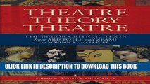 [PDF] Theatre/Theory/Theatre: The Major Critical Texts from Aristotle and Zeami to Soyinka and