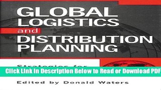 [Get] Global Logistics And Distribution Planning: Strategies for Management Popular Online