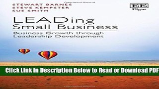 [Get] LEADing Small Business: Business Growth Through Leadership Development Free New