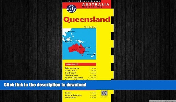 DOWNLOAD Queensland Travel Map First Edition (Australia Regional Maps) FREE BOOK ONLINE