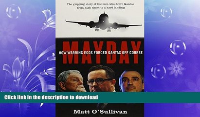 READ ONLINE Mayday: How Warring Egos Forced Qantas Off Course READ EBOOK