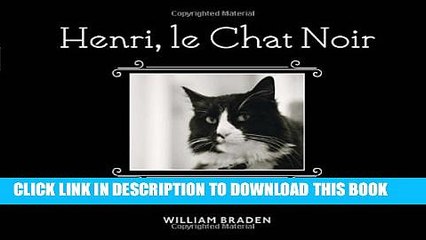 [PDF] Henri, le Chat Noir: The Existential Musings of an Angst-Filled Cat Full Online