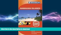 FAVORIT BOOK Michelin Must Sees Hawaiian Islands READ EBOOK