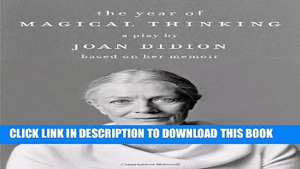 [PDF] The Year of Magical Thinking: The Play Full Collection