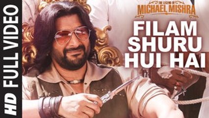 FiLam Shuru Hui Hai (Video Song) - The Legend of Michael Mishra - Arshad Warsi, Aditi Rao Hydari