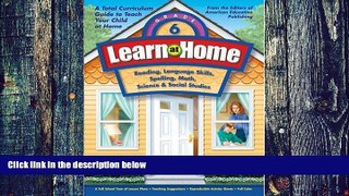 Big Deals  Learn at Home: Grade 6  Free Full Read Best Seller