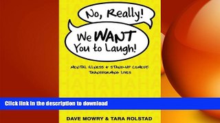 READ  No, Really, We WANT You to Laugh: Mental Illness and Stand-Up Comedy: Transforming Lives