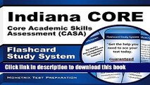 Read Indiana CORE Core Academic Skills Assessment (CASA) Flashcard Study System: Indiana CORE Test
