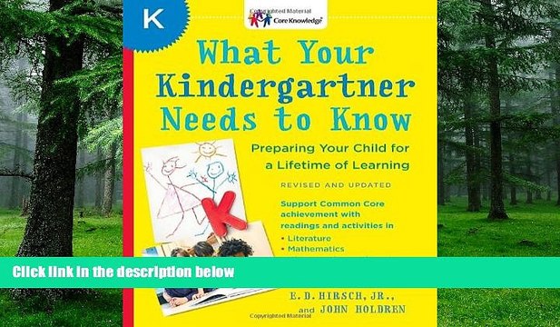 Big Deals What Your Kindergartner Needs to Know (Revised and updated): Preparing Your Child for a