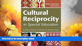 READ FREE FULL  Cultural Reciprocity in Special Education: Building Family?Professional