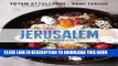 [PDF] Jerusalem: A Cookbook Full Online