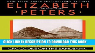 [PDF] Crocodile on the Sandbank (Amelia Peabody Mysteries) Popular Online
