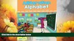 READ FREE FULL  Alliteration Alphabet: A fun way to teach preliteracy skills to kids!  READ Ebook