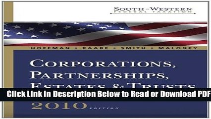 [Get] South-Western Federal Taxation 2010: Corporations, Partnerships, Estates and Trusts,