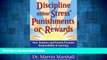 Full [PDF] Downlaod  Discipline Without Stress Punishments or Rewards : How Teachers and Parents