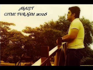 Asalet - Gitme Turnam 2016