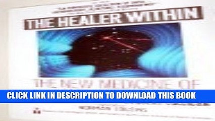 [PDF] The Healer Within: The New Medicine of Mind and Body Full Colection