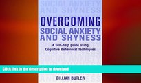 READ  Overcoming Social Anxiety and Shyness: A Self-Help Guide Using Cognitive Behavioral