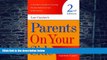 Big Deals  Parents on Your Side: A Teacher s Guide to Creating Positive Relationships With