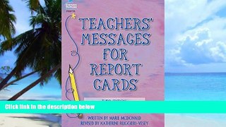 Big Deals  Teachers  Messages for Report Cards, Grades K - 8  Best Seller Books Best Seller