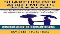 [PDF] Shareholder Agreements: the 30 minute guide: How to bulletproof your company with an