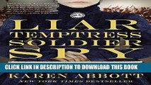 [PDF] Liar, Temptress, Soldier, Spy: Four Women Undercover in the Civil War Popular Collection