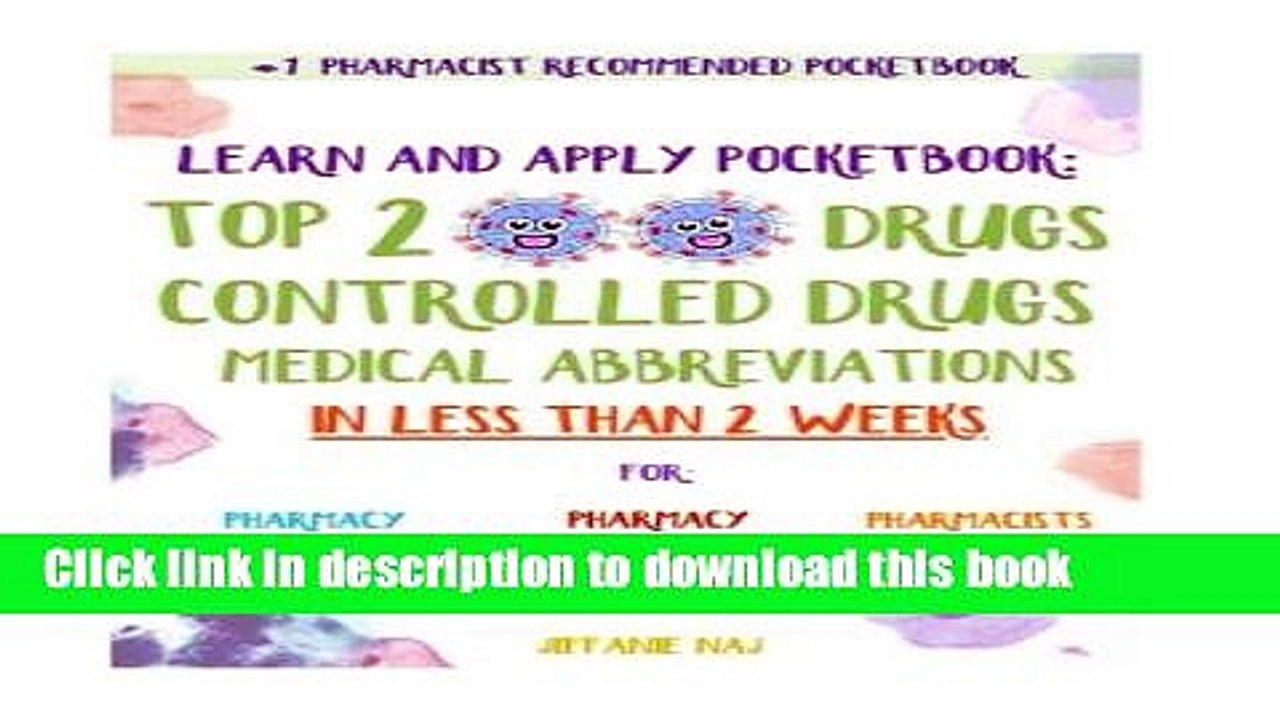 PDF Learn and Apply Pocketbook: Top 200 Drugs, Controlled Drugs, Medical Abbreviations In Less