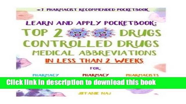 PDF Learn and Apply Pocketbook: Top 200 Drugs, Controlled Drugs, Medical Abbreviations In Less