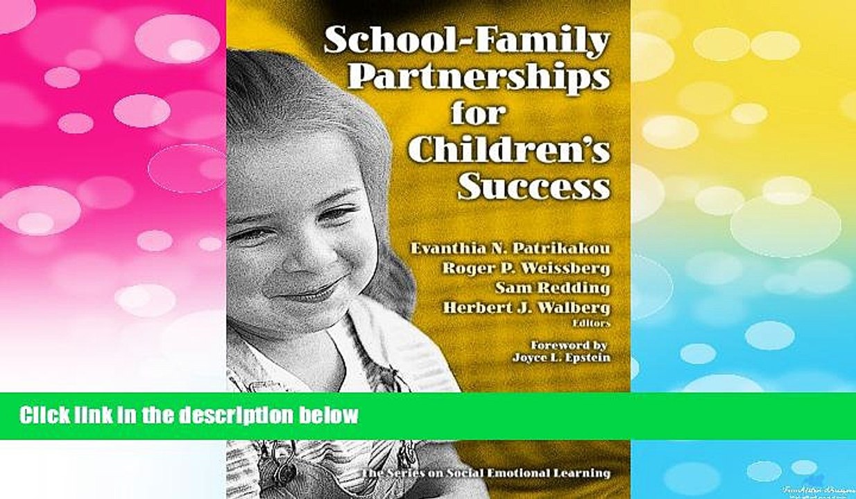 Must Have  School-family Partnerships for Children s Success (Series on Social Emotional