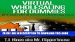 [PDF] Virtual Wholesaling for Dummies: If I Can Do It Even a Dummy Can Full Collection